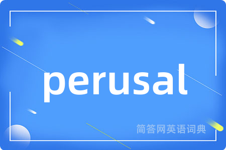 perusal