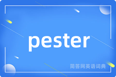 pester