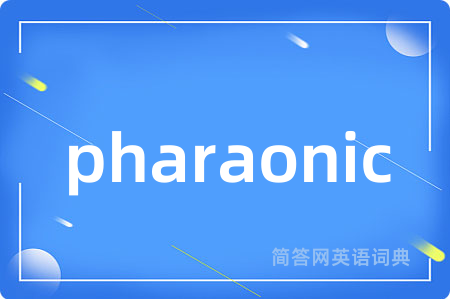pharaonic