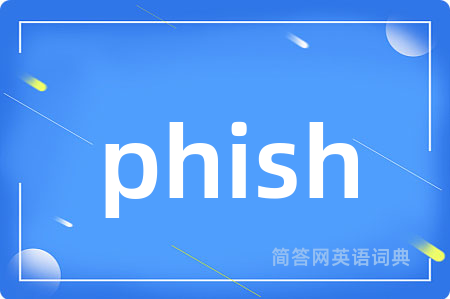 phish