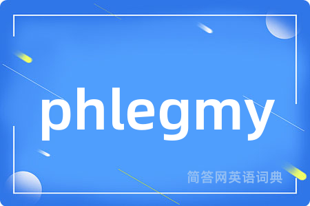 phlegmy