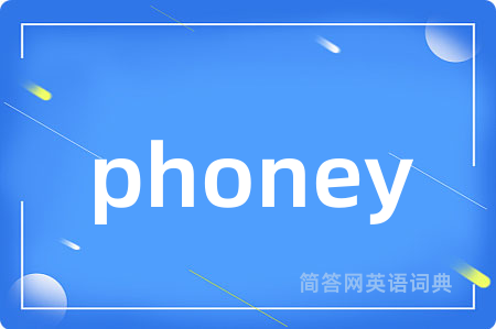phoney