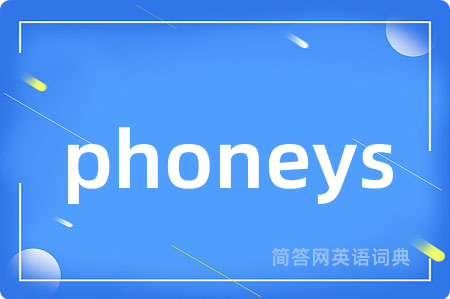 phoneys