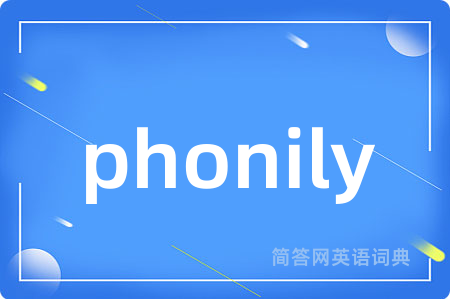 phonily