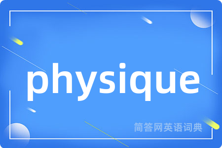 physique