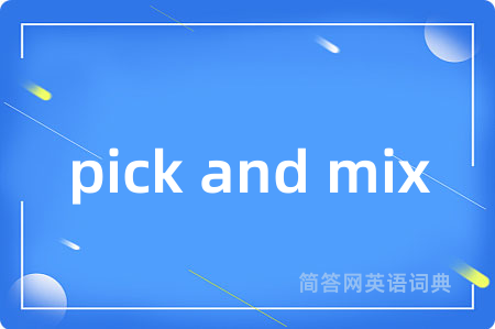 pick and mix