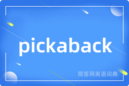pickaback