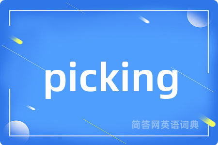 picking
