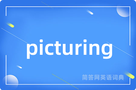 picturing