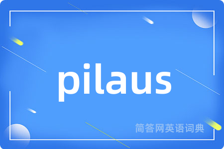 pilaus