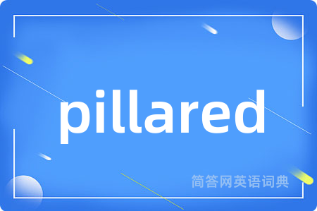 pillared