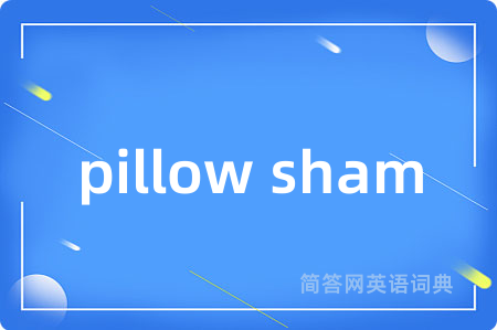 pillow sham