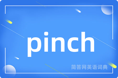 pinch