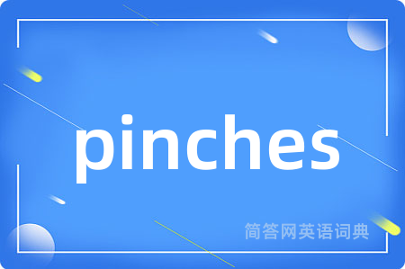 pinches