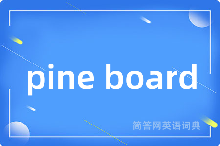 pine board
