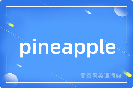 pineapple