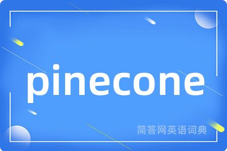pinecone