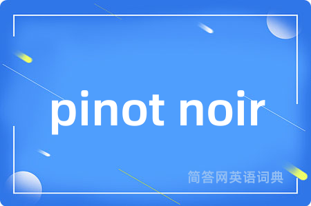 pinot noir