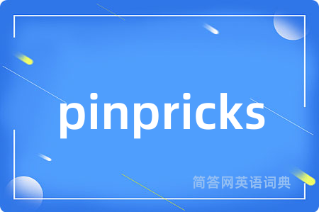 pinpricks