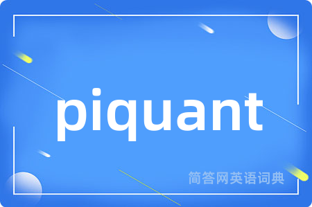 piquant