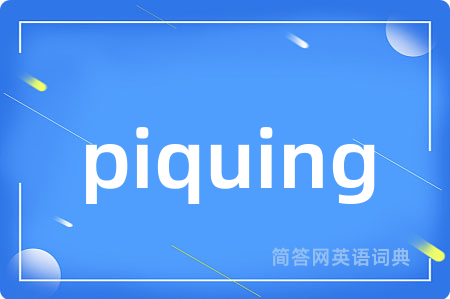 piquing
