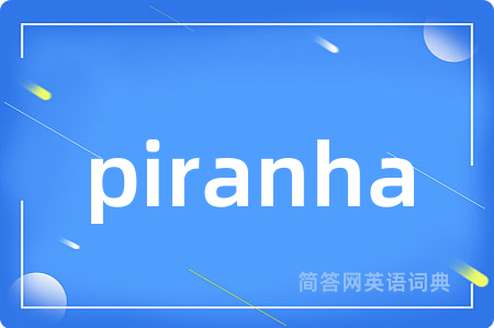 piranha