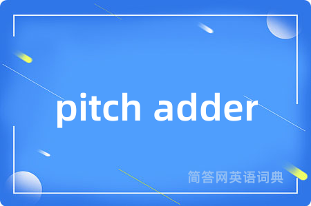 pitch adder
