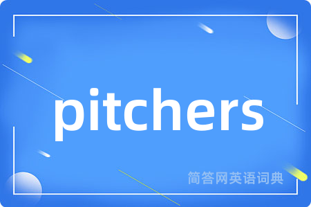 pitchers