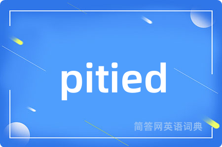pitied