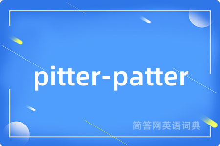 pitter-patter