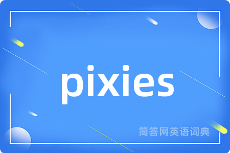 pixies