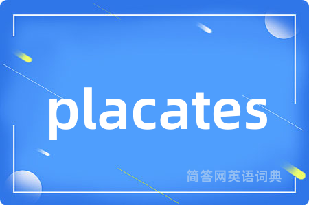 placates