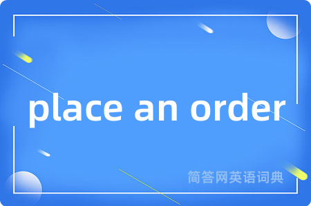 place an order