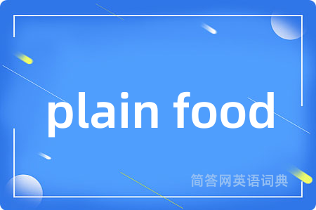 plain food