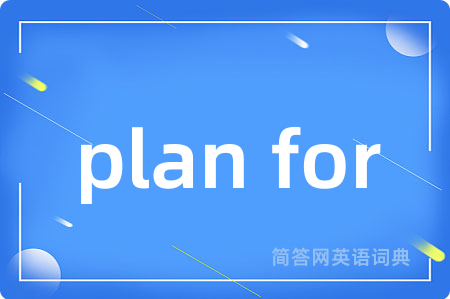 plan for