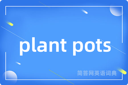 plant pots