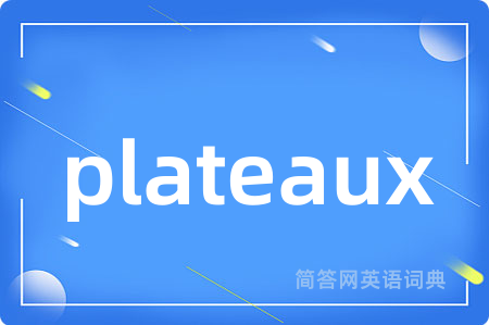 plateaux
