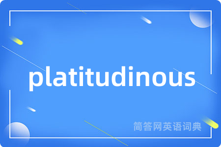 platitudinous