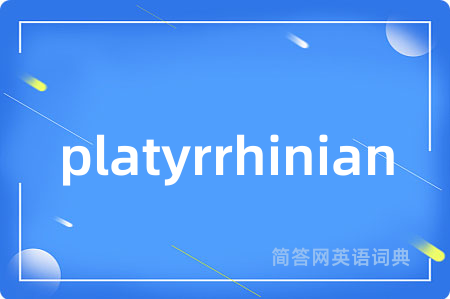 platyrrhinian
