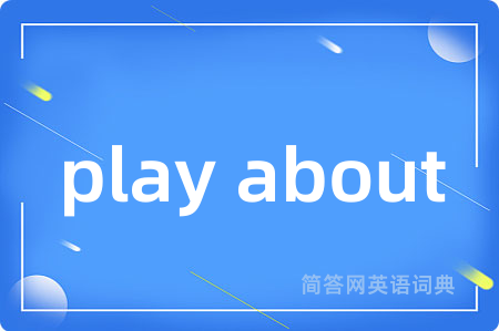 play about