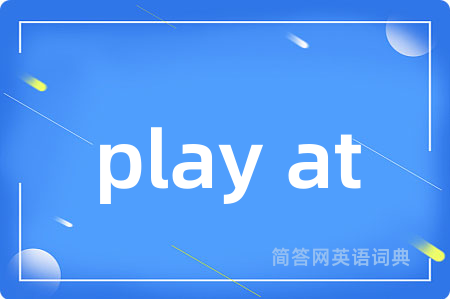 play at