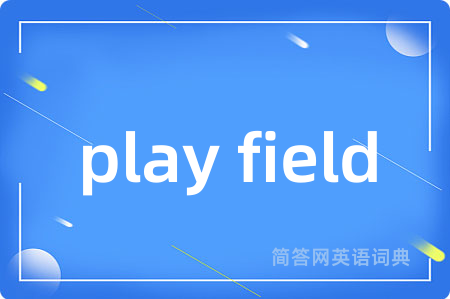 play field
