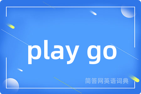 play go
