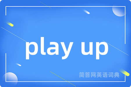 play up