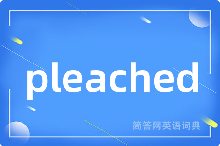 pleached