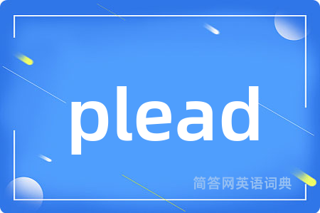 plead