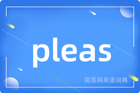 pleas