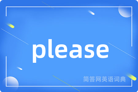 please