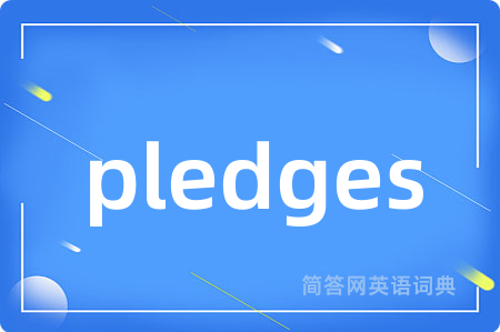pledges