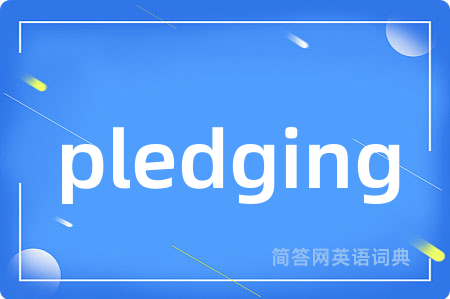 pledging